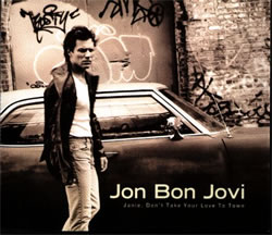 Bon Jovi - Janie, Don't Take Your Love To Town