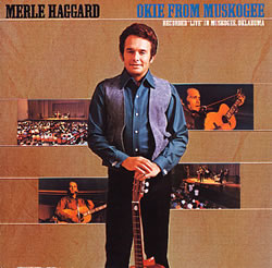 Merle Haggard - Okie From Muskogee