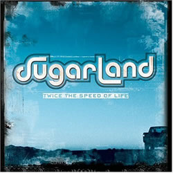 Sugarland - Just Might