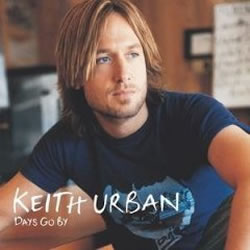 Keith Urban - Days Go By