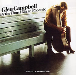 Glen Campbell - By The Time I Get To Phoenix