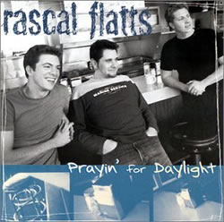 Rascal Flatts - Prayin' For Daylight