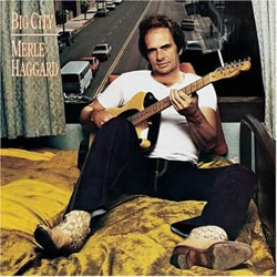Merle Haggard - Big City