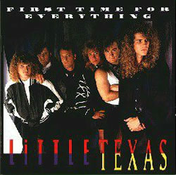 Little Texas - First Time For Everything
