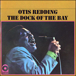 Otis Redding - Sitting on the Dock of the Bay
