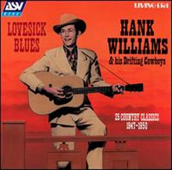 Hank Williams Sr. - Lovesick Blues