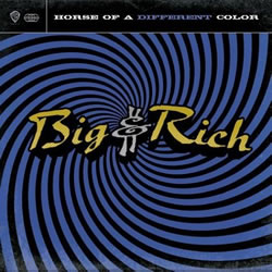 Big & Rich - Live This Life