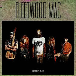 Fleetwood Mac - Hold Me